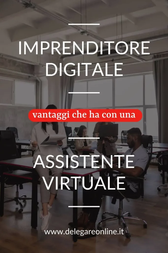 vantaggi ottenuti con in servizi di assistenza virtuale per un imprenditore digitale 